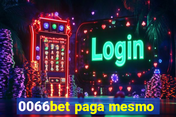 0066bet paga mesmo